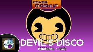 Cover Mashup  The Devils Disco Original  CG5s Cover  CG5 and Fandroid [upl. by Marigold]