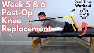 Post Operative Week 5 and 6 Total Knee Replacement Exercises [upl. by Lilith]