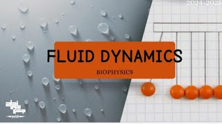 Fluid Dynamics  Biophysics  Lec 4 [upl. by Eryn248]