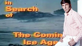 In Search of with Leonard Nimoy The Coming Ice Age 1978 [upl. by Janene571]