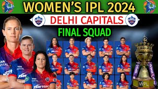 Women’s IPL 2024 Delhi Capitals Final Squad  Delhi Capitals Women’s Team Squad  DC Team Full Squad [upl. by Jerry]