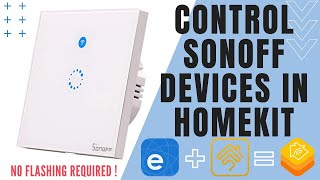 eWelink  How to control your smart switches into Apple HomeKit [upl. by Christis]