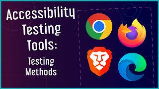 Accessibility Testing Tools Testing Methods [upl. by Aicena840]