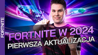 PIERWSZY UPDATE FORTNITE W 2024  OKIEM GOLDZORA [upl. by Schwarz]