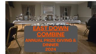 EAST DOWN COMBINE ANNUAL PRIZE GIVEN amp DINNER 2024 [upl. by Devinne]