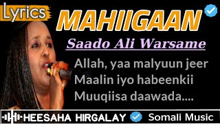 SAADO CALI WARSAME  MAHIIGAAN  MALYUUN JEER  HEESAHA HIRGALAY  HEES JACAYL AH SOMALI MUSIC LYRCS [upl. by Hanny]