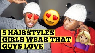 5 HAIRSTYLES GIRLS WEAR THAT GUYS LOVE [upl. by Noakes]