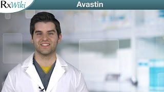 Avastin Overview  A Prescription Medication Used to Treat Various Types of Cancer [upl. by Yarled]