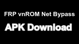 FRP VnRom Net bypass APK Download [upl. by Ylim989]