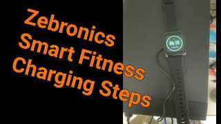 How to Charge Zebronics Smart Band Simple Steps  Zebronics Smart Band Charging Time [upl. by Werner]