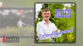 Jacco  Zaterdagavond [upl. by Noemad]