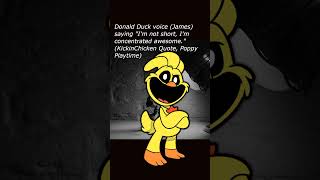 Donald Duck voice James saying quotIm not short Im concentrated KickinChicken Poppy Playtime [upl. by Ahsekahs]