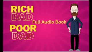 Rich Dad Poor Dad Full Audiobook  Unveiling the Secrets to Financial Mastery [upl. by Hale]