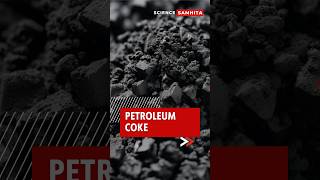 What is Petroleum Coke Quick Facts and Uses petroleumcoke [upl. by Wightman]