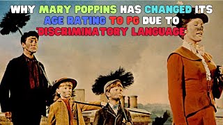 Why Mary Poppins has changed its age rating to PG due to ‘discriminatory language’ [upl. by Rustie681]