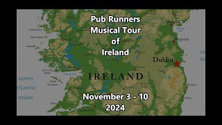 Tour Ireland with the Pub Runners November 2024 [upl. by Eilesor441]