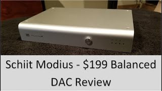 Schiit Modius Digital to Analog Converter Review [upl. by Gersham597]