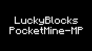 Lucky Blocks  PocketMineMP 500 [upl. by Imyaj]