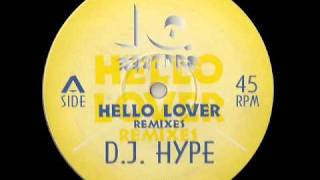 Hello Lover  DJ Hype [upl. by Anallise128]