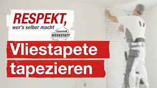 Richtig Wände mit Vliestapete tapezieren  toom Werkstatt [upl. by Liamsi]