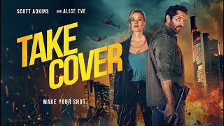 TAKE COVER Official Trailer 2024 Scott Adkins Alice Eve [upl. by Debra]