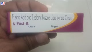 K Fusi B Cream  Fusidic Acid and Beclomethasone Dipropionate Cream Uses  K Fusi B Cream Uses Dose [upl. by Uranie77]