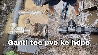 overhaul of water pipe connections  Attaching hdpe tee to pvc [upl. by Rabjohn889]