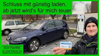 Schluss mit günstig laden ab jetzt wirds für mich teuer  Ich fahre elektrisch [upl. by Mlohsihc]