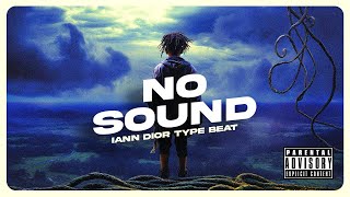 FREE Iann Dior Type Beat quotNo Soundquot [upl. by Eikcuhc59]