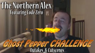 The Northern Alexs Ghost Pepper Challenge OutTakes amp Cutscenes [upl. by Htelimay]