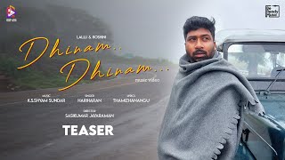 Dhinam Dhinam  Teaser  Hariharan  KS Shyam Sundar  Lallu  Roshini  Sasikumar Jayaraman [upl. by Oaoj783]