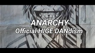 Official髭男dism  Anarchy 【 Romaji Lyrics 】 [upl. by Illehs505]