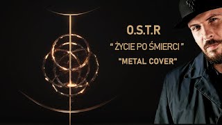 OSTR  Życie po śmierci Aaronier0O Metal Cover Audio [upl. by Ytsud]