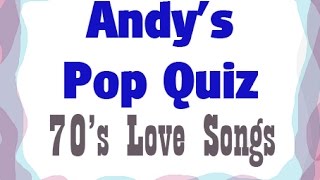 Pop Quiz No51  70s Love Songs Bits amp Pieces [upl. by Ledif]