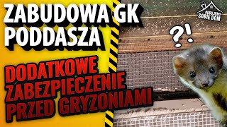 ▶️ 055 Zabudowa GK poddasza Dodatkowe zabezpieczenie przed gryzoniami na naszym poddaszu [upl. by Dorthea16]