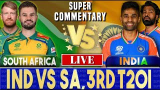 Ind vs Sa  3rd T20I Centurion  India vs South Africa Live Score amp Commentary  India Live Match [upl. by Jayne]