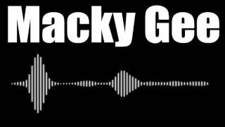 Macky Gee Mix [upl. by Burnett]