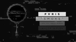 PVRIS  Smoke [upl. by Anilasor775]