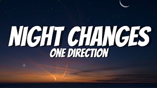 One Direction  Night Changes Lyrics [upl. by Lindgren]