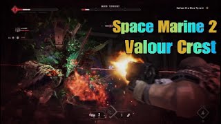 Space Marine 2  Valour Crest PS5 Trophy [upl. by Ivens33]