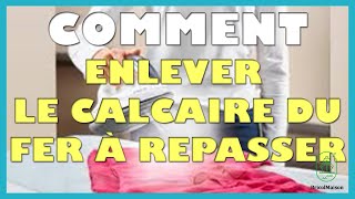 Comment enlever le calcaire du fer à repasser [upl. by Alimak44]