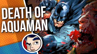 DCeased 3 quotDeath of Aquamanquot  Comicstorian [upl. by Ahsiened711]