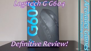 The Logitech G604 Definitive Review [upl. by Enialehs917]