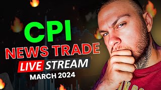 CPI News Trade on Livestream  March 3 2024 [upl. by Ragouzis44]