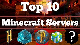 The Top 10 Minecraft Servers of All Time [upl. by Nuawaj]