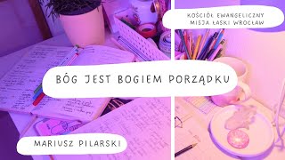 Porządek  głosi kaznodzieja Mariusz Pilarski [upl. by Ybloc]