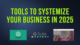 Tools To Systemize Your Business In 2025 [upl. by Estelle]