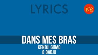 Kendji Girac ft Dadju – Dans mes bras ParolesLyrics [upl. by Sedicla610]