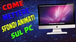 COME AVERE GLI SFONDI ANIMATI SU PC GRATIS [upl. by Elleina]