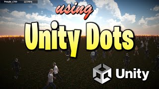 Using Unity DOTS [upl. by Sirromed175]